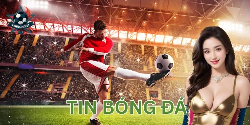 Ưu điểm vượt trội từ nhà cái trong việc cập nhật tin bóng đá